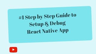 How to Setup and Debug React Native App [upl. by Luciano]