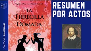 La fierecilla domada de William Shakespeare Resumen por actos [upl. by Miguelita70]