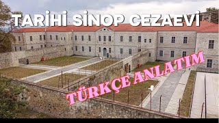 TARİHİ SİNOP CEZAEVİ  TÜRKÇE ANLATIM [upl. by Azial563]