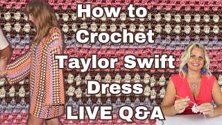 How to Crochet Taylor Swift Dress LIVE QampA with Kristin Omdahl FREE PATTERN [upl. by Sirret]