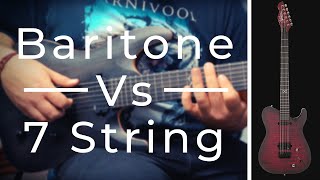 BARITONE OR 7 STRING  Which One Suits You [upl. by Bridget]