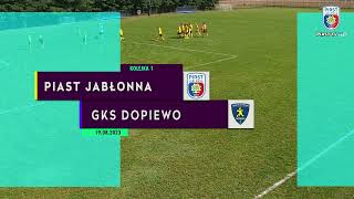 TRAMPKARZ C2 Piast Jabłonna 63 GKS Dopiewo 19082023 1 kolejka [upl. by Oreves]