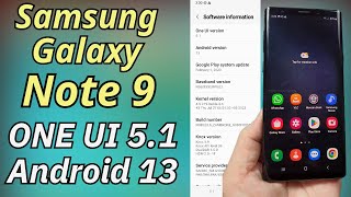 Galaxy Note 9 ONE UI 51 Android 13 Stunning ROM [upl. by Eilrac44]