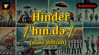 v Hinder meaning make difficult with 5 examples [upl. by Nosreffej]