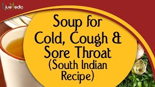 Soup for Cold Cough amp Sore Throat  Easy Healthy Best Healing Soup  South Indian Recipe [upl. by Olegnalehcim]