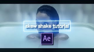 how I make my skew shake on after effects cc 18 [upl. by Manoop]