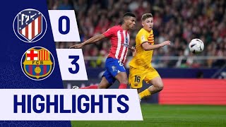 ATLETICO DE MADRID 0 vs 3 FC BARCELONA  LALIGA 202324  HIGHLIGHTS OF ALL GOALS [upl. by Zehe]