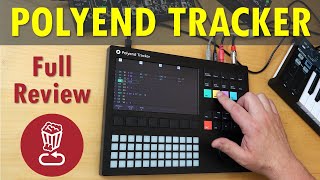 Polyend Tracker  Review and Full Tutorial from Sample to Song [upl. by Maighdiln268]