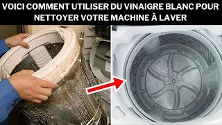 Voici comment utiliser du vinaigre blanc pour nettoyer votre machine à laver [upl. by Akahs]