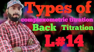 Back titration  types of complexometric titration [upl. by Dnartreb356]