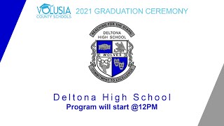 Deltona High School Graduation 662021 12pm [upl. by Attennaj]