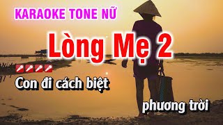 Lòng Mẹ 2 Karaoke Nhạc Sống Tone Nữ  Kim Chi Karaoke [upl. by Boccaj]