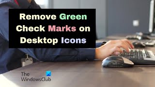 How to remove Green Check Marks on Desktop Icons in Windows 1110 [upl. by Egidio]