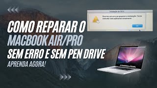 COMO RESOLVER O ERRO quotOCORREU UM ERRO AO PREPARAR A INSTALAÇÃOquot MACBOOK AIRPRO [upl. by Ottinger]