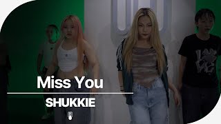 Cashmere Cat Major Lazer Tory Lanez  Miss You  SHUKKIE Choreography [upl. by Tennies]