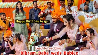 Bikram Baba weds Bublee beautiful wedding  Birthday celebration  Rambani marriage  Desi shadi [upl. by Pellegrini]