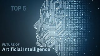 AI tech in future  TOP 5 AI technologies in future [upl. by Helban693]