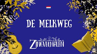 DE MELKWEG [upl. by Robbi489]