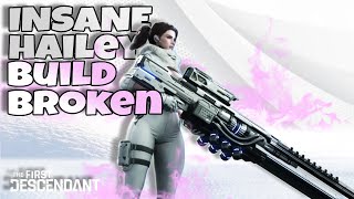 INSANE HAILEY BUILD BROKEN TIER S  The First Descendant  La guida per la build perfetta [upl. by Oregolac726]