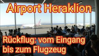 Airport Heraklion  Rückflug vom Eingang bis zum Flugzeug 082021 [upl. by Elliott]