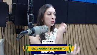 Entrevista com Dra Giovanna Bortoletto  dentista [upl. by Metsky]