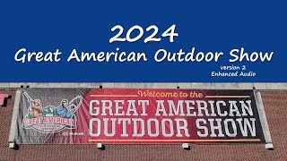 2024 Great American Outdoor Show v2 [upl. by Meunier291]