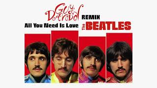 The Beatles  All You Need Is Love  Guy Davidov Remix [upl. by Anol]