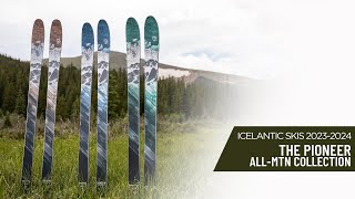 2324 Icelantic Pioneer AllMountain Collection [upl. by Ynnek767]