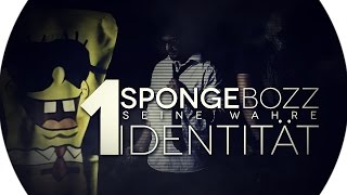 SPONGEBOZZ  SEINE WAHRE IDENTITÄT Part 1  BA [upl. by Etnelav]