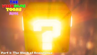 The Video Game Toons Movie The LEGO Movie Part 3 The Block of Resistance [upl. by Assirek]