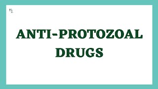 Introduction to AntiProtozoal Drugs  Pharmacology of AntiParasitic Drugs and their mnemonics [upl. by Mortie]