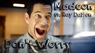 Madcon ft Ray Dalton  Dont Worry  Lyrics [upl. by Abehshtab]