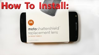 How to Droid Turbo 2 ShatterShield Replacement Lens Installation [upl. by Yreneh]