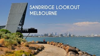 Sandridge Lookout  Melbourne Australia  Port Melbourne Sandridge Trail [upl. by Pallaton]