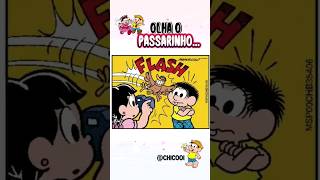 OLHA O PASSARINHO Chico Bento shorts [upl. by Seravat]