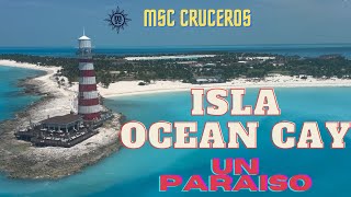 ISLA OCEAN CAY msccruceros mscmagnifica oceancay [upl. by Oicinoid]