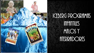 Iceberg de los Programas infantiles Aterradores Remake [upl. by Haisoj]