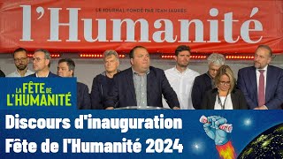 Fête de lHumanité 2024  Discours dinauguration [upl. by Zurek]