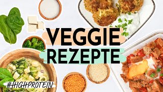 VEGETARISCHE REZEPTE mit viel Protein 🌱 Eiweißreiche Gerichte ohne Fleisch [upl. by Leis326]