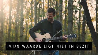 Mijn waarde ligt niet in bezit  Christian Verwoerd muziekvideo [upl. by Virgin]