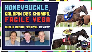 OFF THE FENCE  HONEYSUCKLE GALOPIN DES CHAMPS FACILE VEGA amp DRF REVIEW  CHELTENHAM TIPS [upl. by Elleivap636]