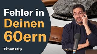 5 gefährliche GeldFehler in Deinen 60ern die Du vermeiden solltest [upl. by Siul]