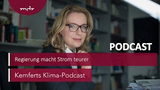 Kraftwerksstrategie Regierung macht Strom teurer  Kemferts KlimaPodcast  MDR [upl. by Lanrev]