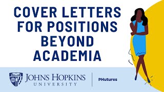 Writing An Effective Cover Letter for Positions Beyond Academia [upl. by Eirhtug]