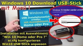 Windows 10 Download  USBStick mit Auswahlmenü Pro oder Home  ISO mit eicfg konfigurieren [upl. by Jessa484]