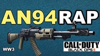 AN94 RAP SONG  BLACK OPS 2  WEAPON OF THE WEEK 3 [upl. by Oiramej]