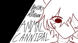 ANIMAL CANNIBAL Possibly in Michigan  Magic and Mystery Dazai 33 FT Mori and Oda kinda [upl. by Tien]