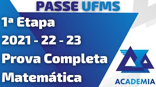 PASSE UFMS  1ª Etapa 20212223  Resolução completa  Matemática [upl. by Divad]