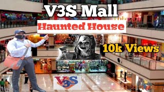 V3s Mall  Haunted House  Nirman vihar  Laxmi nagar  Full OPK Vlogs [upl. by Hsan]