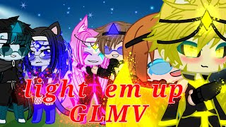 light em upGLMV♡ [upl. by Aknayirp]